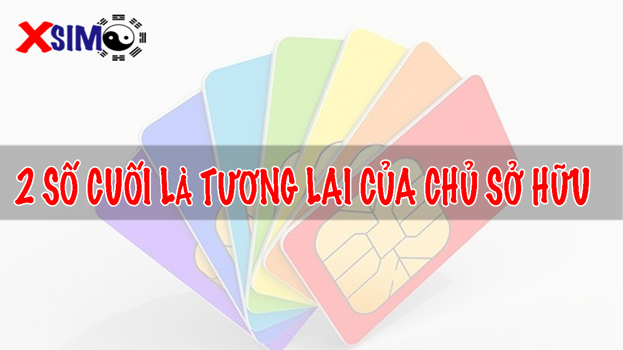 2 số cuối trong số điện thoại thể hiện tương lai của chủ sở hữu