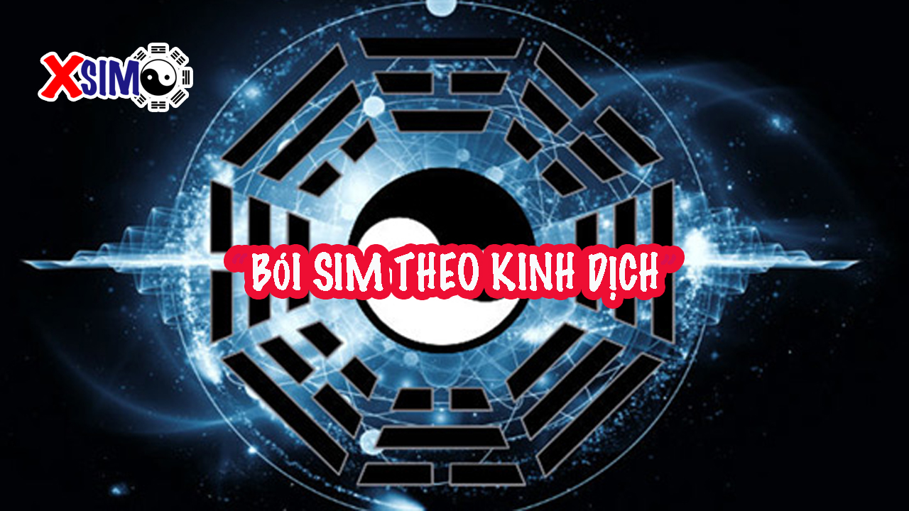 Bói sim theo kinh dịch là gì