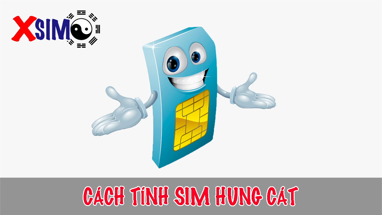 Cách tính sim cát hung chính xác