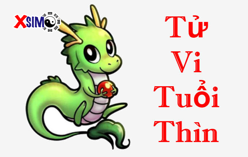 Tử vi tuổi Canh Thìn trong năm 2019
